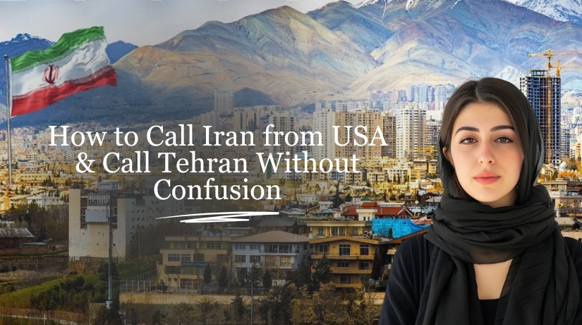 How to Call Iran from USA & Call Tehran - AmanaTel
