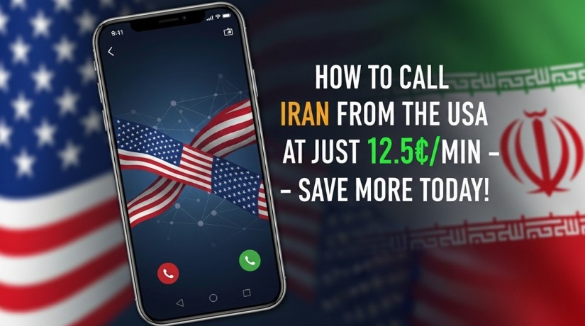 How to Call Iran from USA at Just 12.5¢/Min